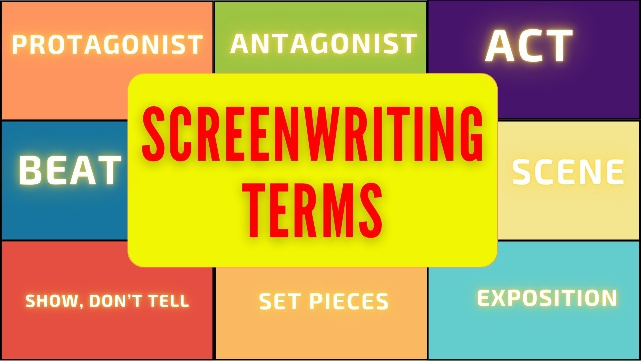 Screenwriting Terminology Explained: Protagonist, Antagonist, Logline & More