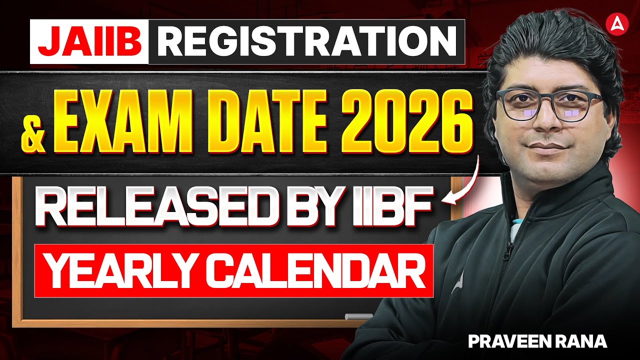 JAIIB Registration & Exam Date 2026 Released | JAIIB Registration 2026 | JAIIB Exam Calendar 2026