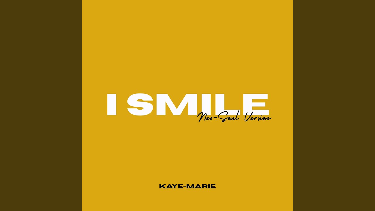I Smile (Neo-Soul Version)