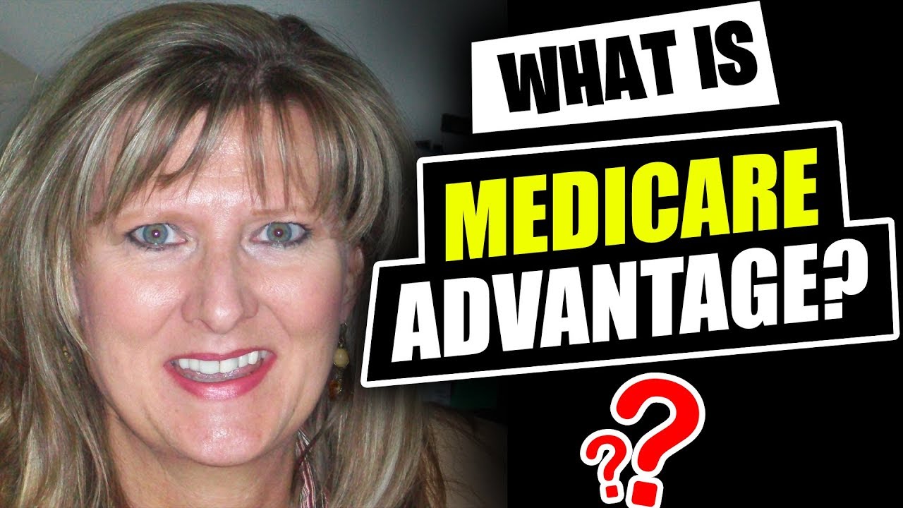 What is Medicare Advantage?
