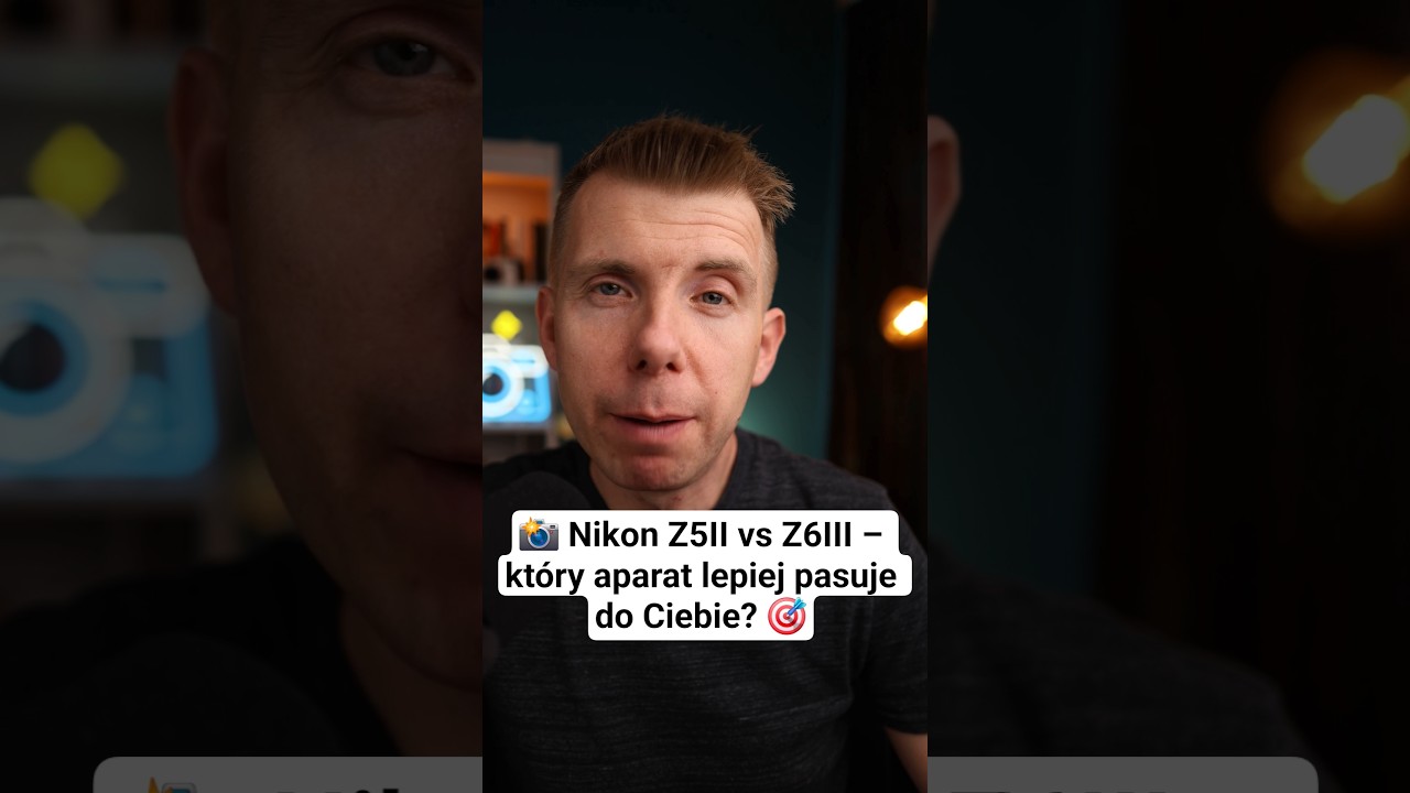Zastanawiasz się, czy wybrać Nikona Z5II czy Z6III? | #shorts Jacek Sierżyński