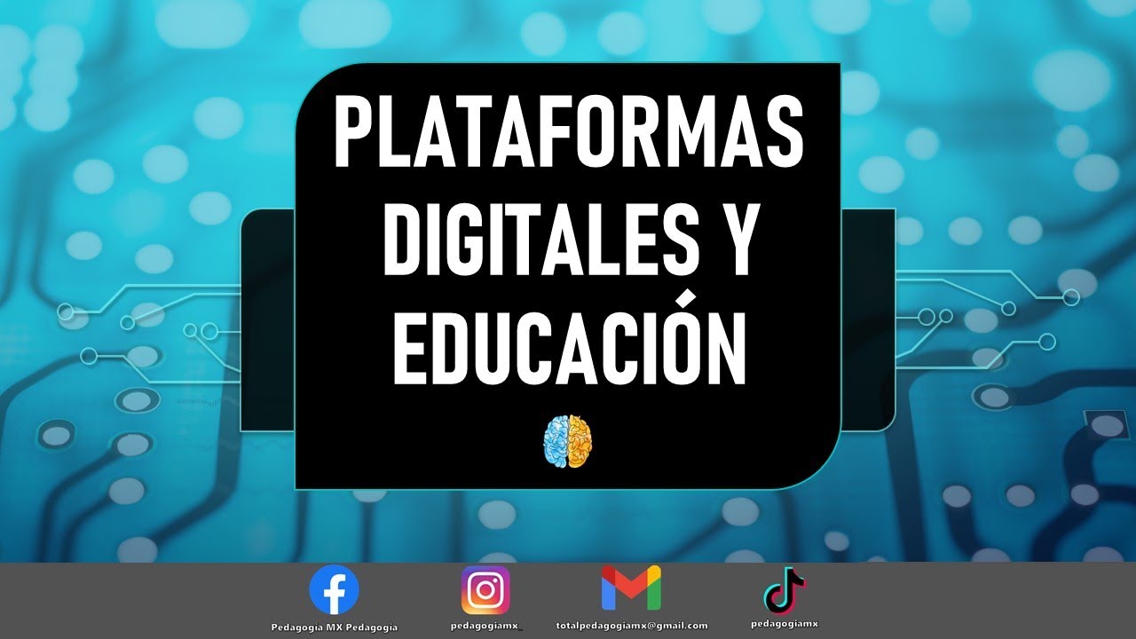 Plataformas Digitales y Educación | Charla Educativa EduComplexus | Pedagogía MX