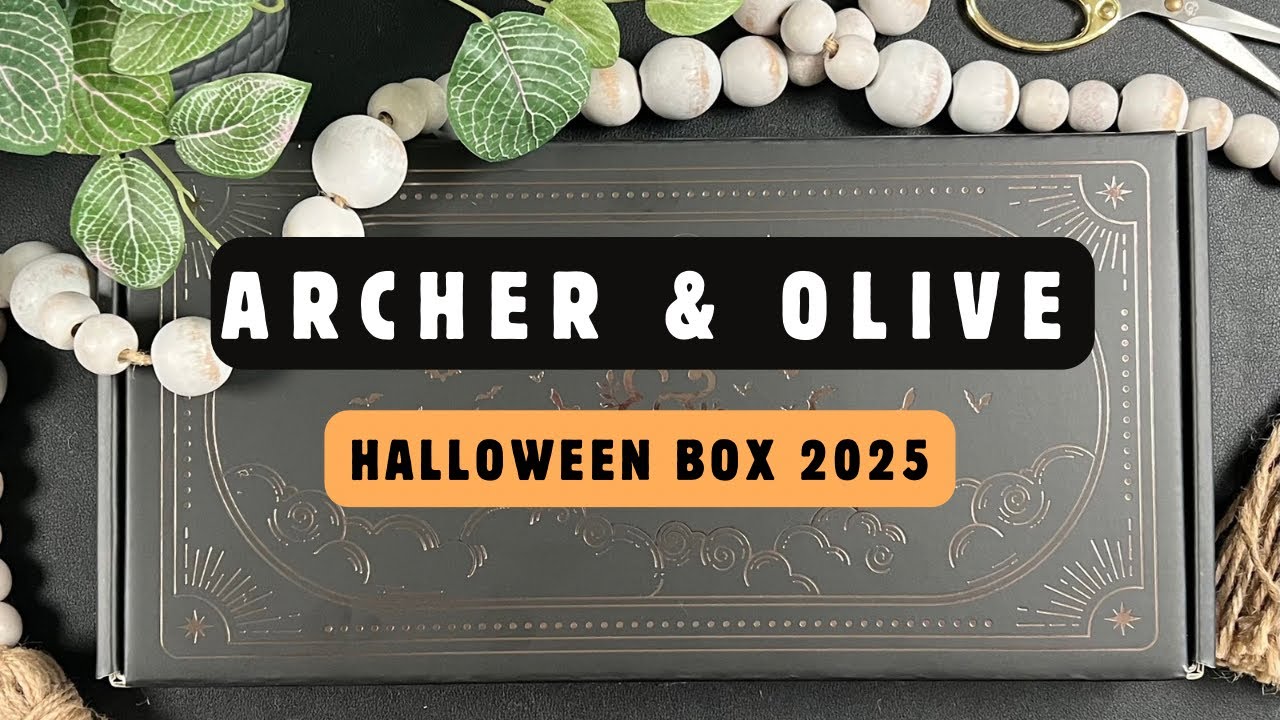 2025 Halloween Box Unboxing | Archer & Olive 