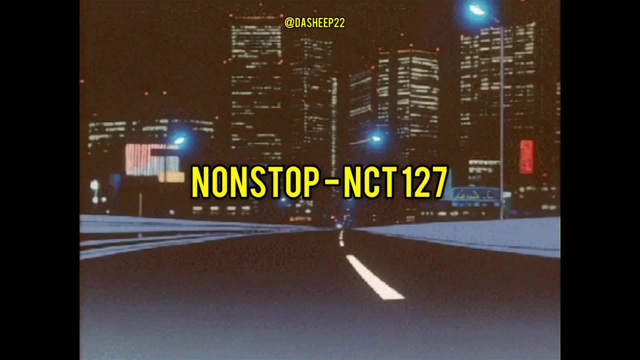 [Eng | Han] NONSTOP - NCT 127 (엔시티 127) // lyrics video ~