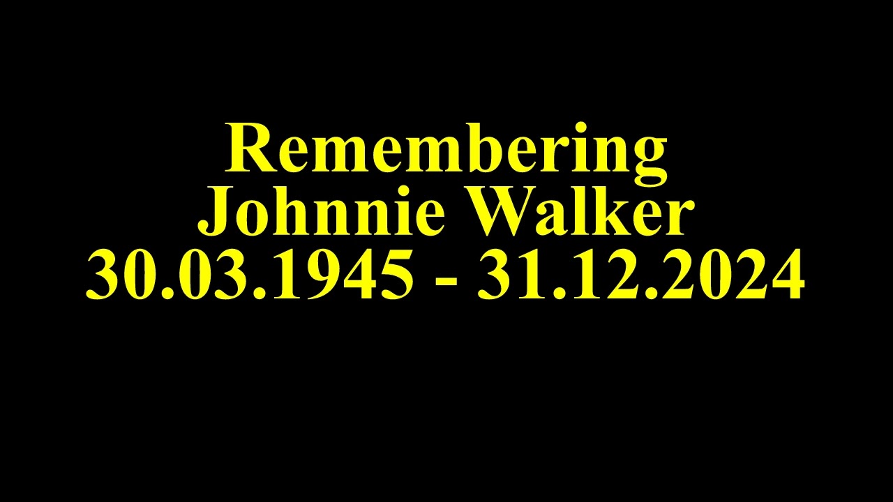 Remembering Johnnie Walker