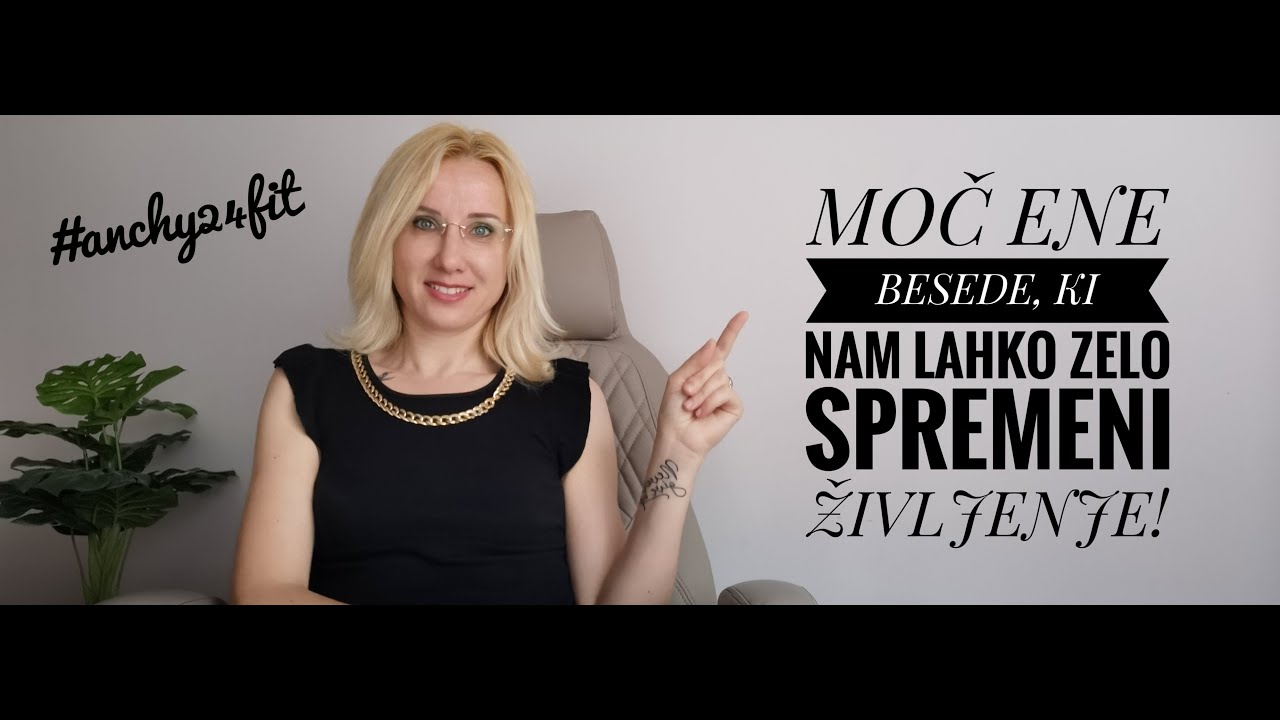 Motivacija: MOČ BESEDE, KI TI LAHKO ZELO SPREMENI ŽIVLJENJE