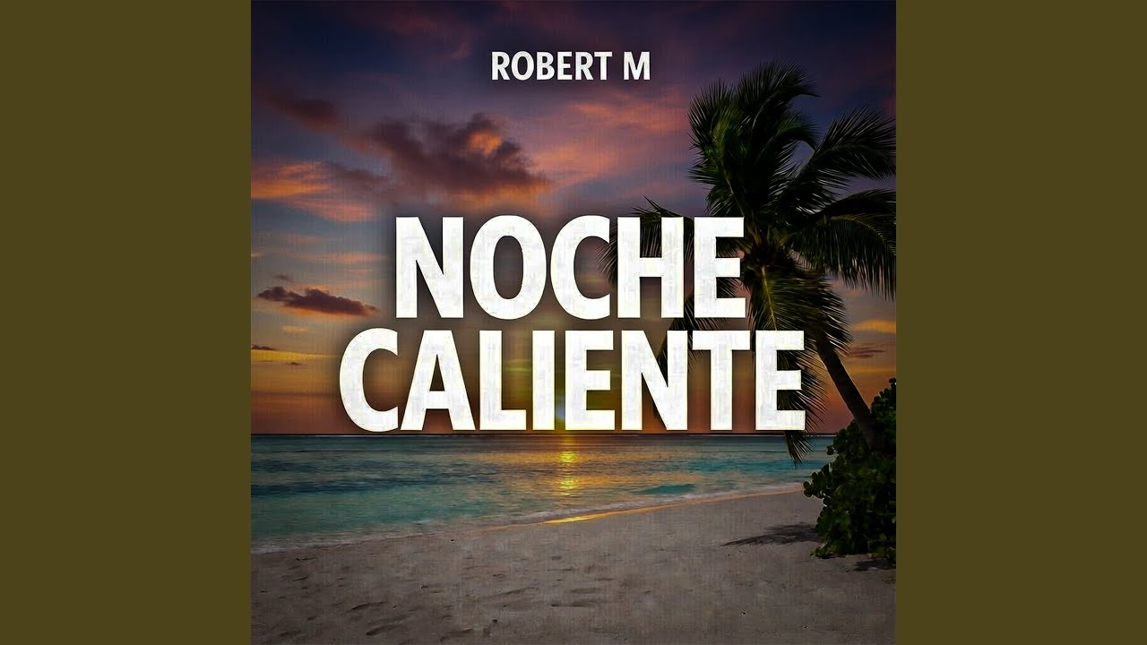 NOCHE CALIENTE