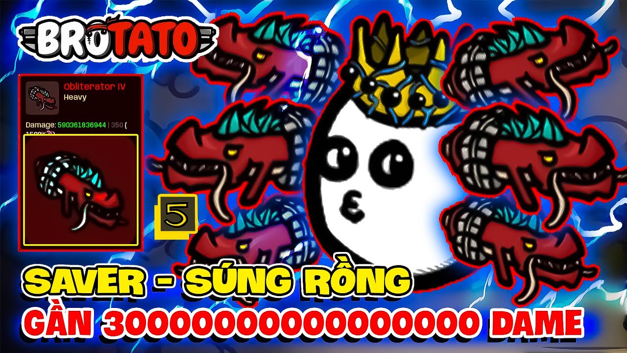 (Brotato) 30000000000000000 DAME,  SÚNG RỒNG OBLITERATOR, SỨC MẠNH SIÊU HỦY DIỆT | BrotatoMod