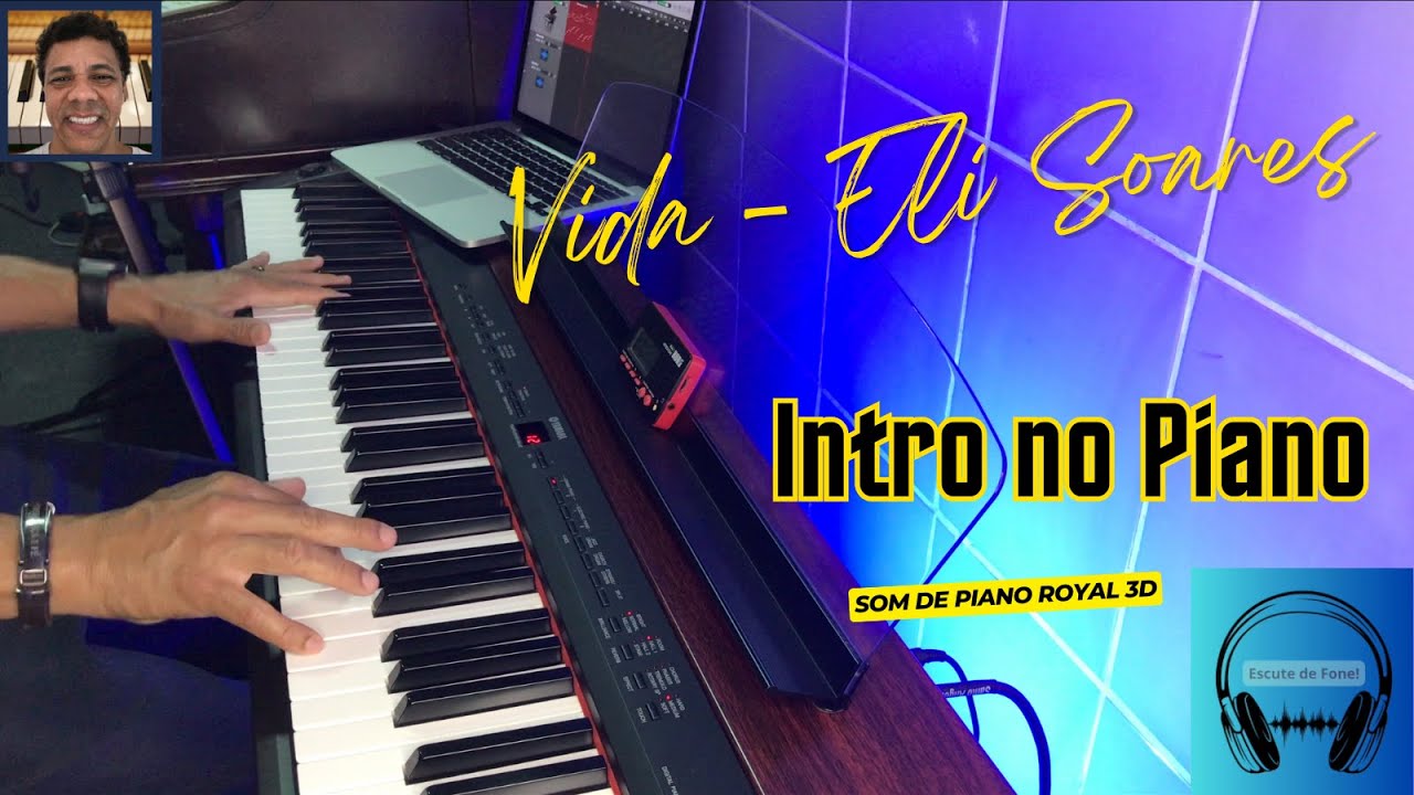 INTRO NO PIANO - VIDA (ELI SOARES)