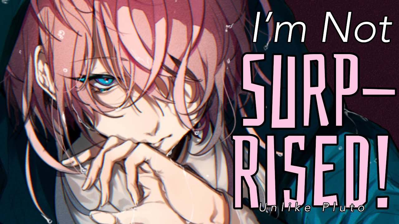 Nightcore » I’m Not Surprised [LV]