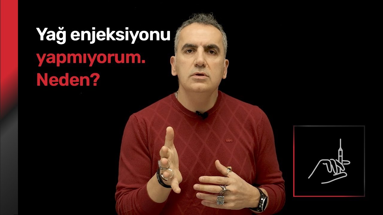 Yağ enjeksiyonu neden yapmıyorum? - Op. Dr. Orhan Murat Özdemir