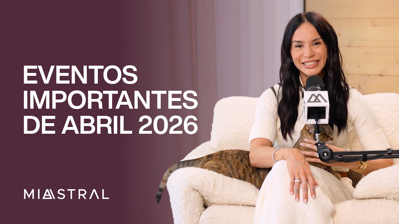 Eventos importantes de abril 2026