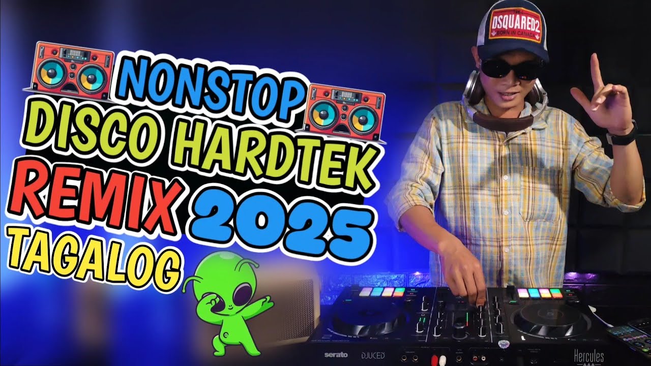 NEW DISCO REMIX 2025 TAGALOG NONSTOP HARDTEK REMIX