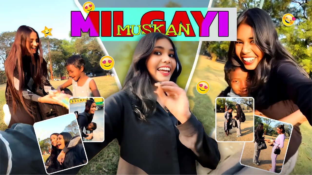 Muskaan Mil Gayi 😭❤️ | Dil Chu Lene Wala Vlog || @quizirl_tp_vlog || 