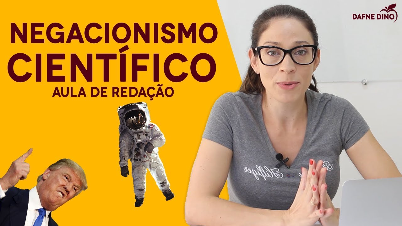 AULA DE REDAÇÃO | NEGACIONISMO CIENTÍFICO