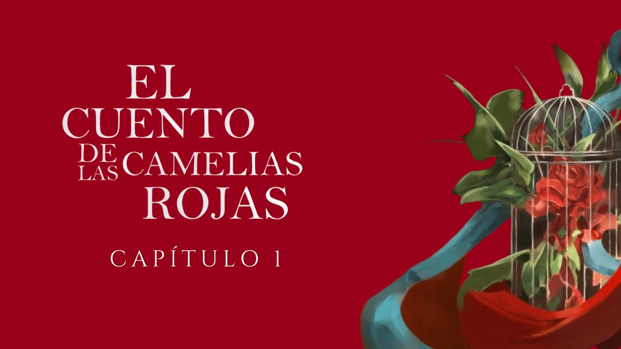 AUDIOLIBRO; "El cuento de las camelias rojas". (Capítulo 1)🥀