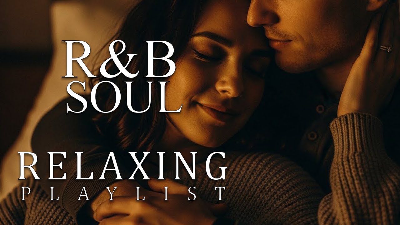 【R&B Soul】Stay With Me ー Chill R&B Ballads for Gentle Healing & Love