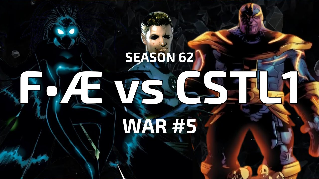 WAR #5 | F•Æ vs CSTL1 | SEASON 62