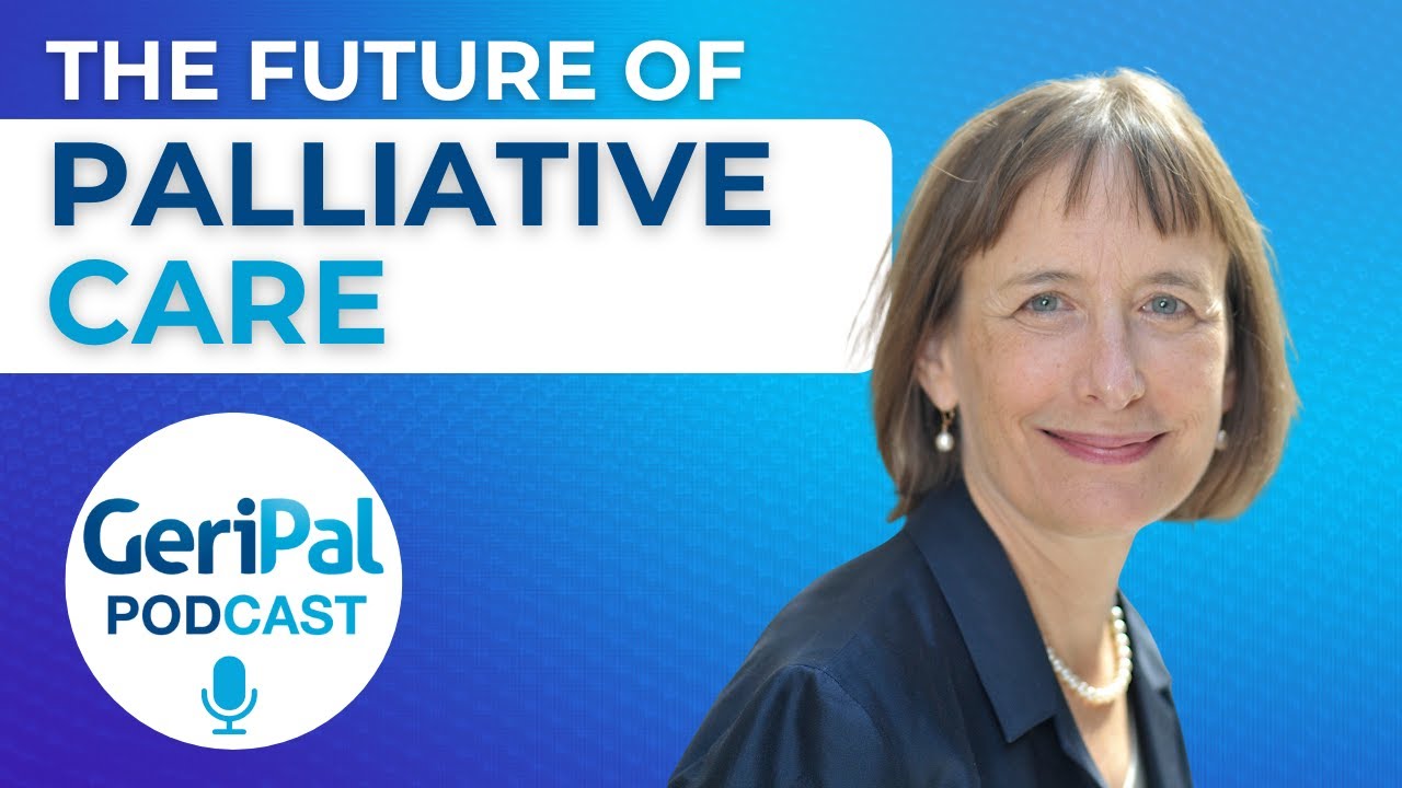 The Future of Palliative Care: A Podcast with Diane Meier