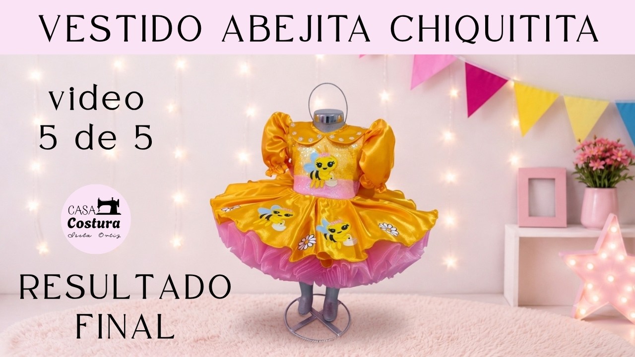 Parte 5 Como hacer vestido de abejita 