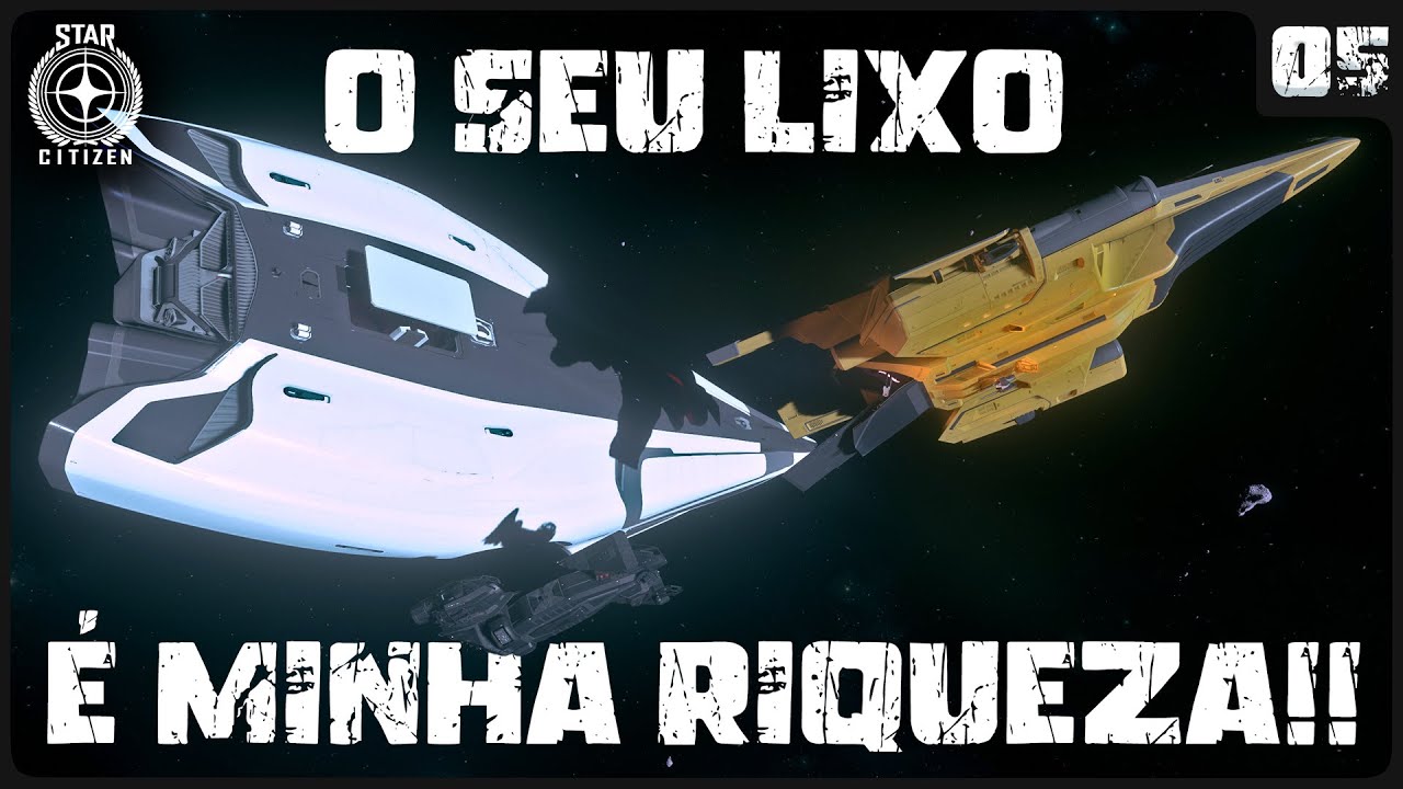 SORTE NO LIXO DOS OUTROS!! SEU LIXO MINHA RIQUEZA! - 4.4.0 - STAR CITIZEN