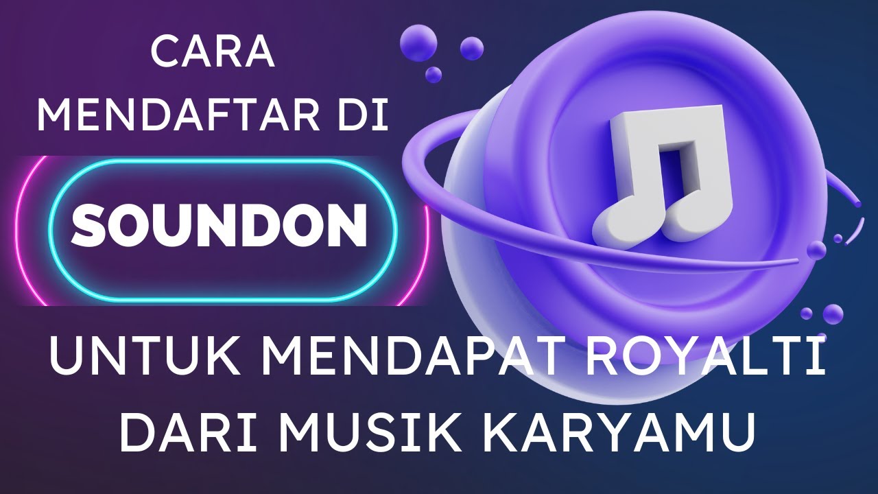 Cara Daftar di SoundOn Untuk Upload dan Rilis Musik Karyamu dengan Gratis