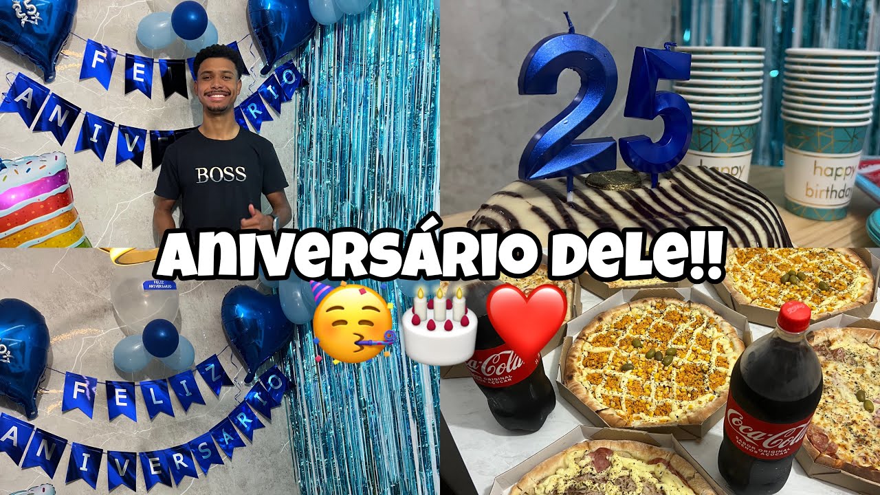 COMEMORAMOS OS 25 ANOS DELE, E ELE NÃO ESPERAVA!!!🤩🥳💙