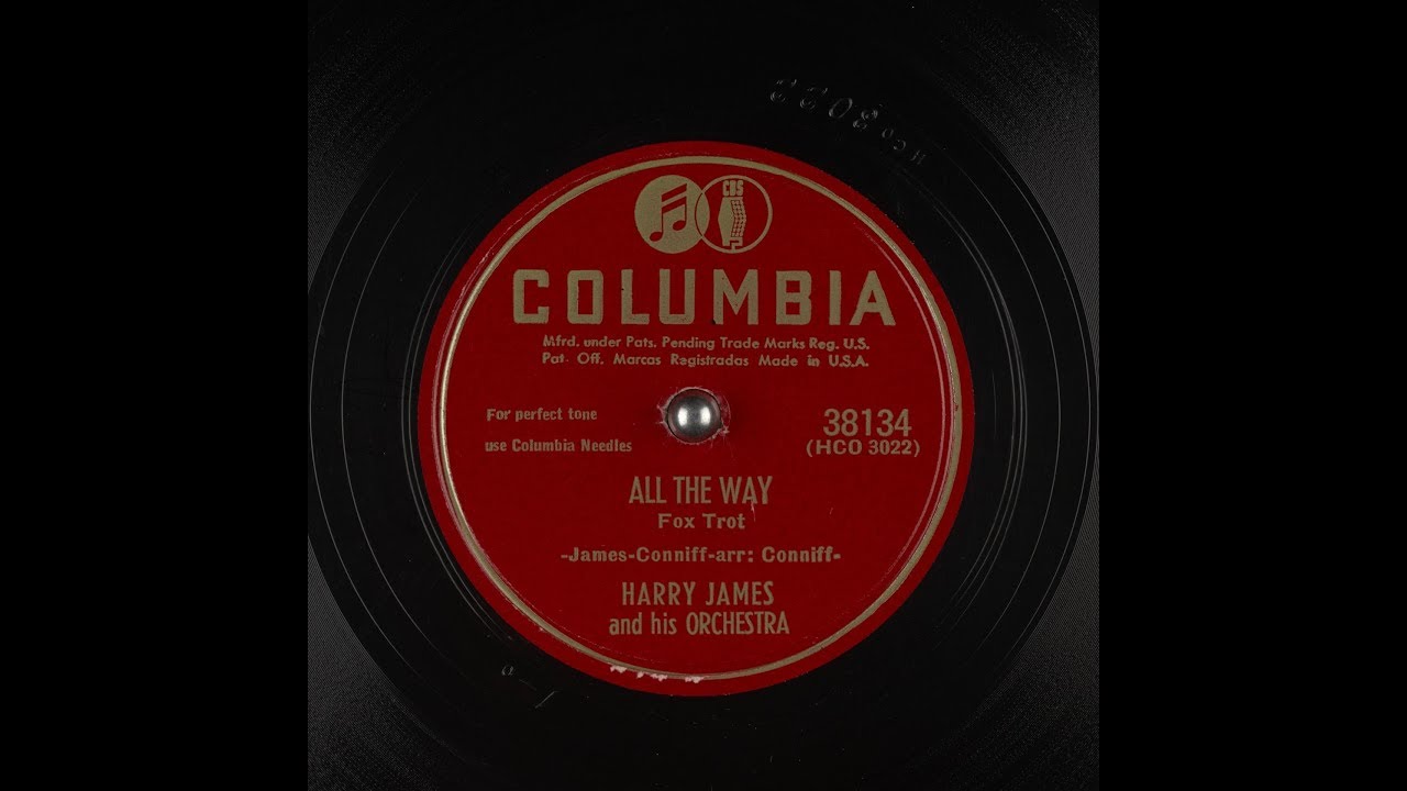 All The Way - Harry James, 1947