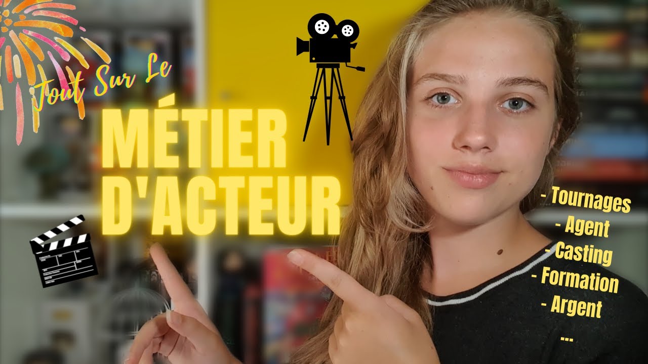 🎬 TOUT SUR LE MÉTIER D'ACTEUR !!! 🤫 (tournage, casting, agent...)