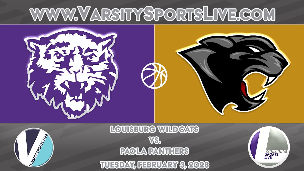 Louisburg Wildcats vs. Paola Panthers (Basketball DH) 2/3/26