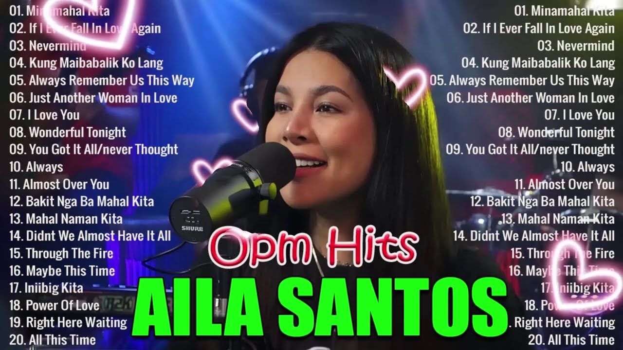 Aila Santos Tagalog Love Song | Aila Santos Cover Love Song | Never Mind  , Minamahal Kita