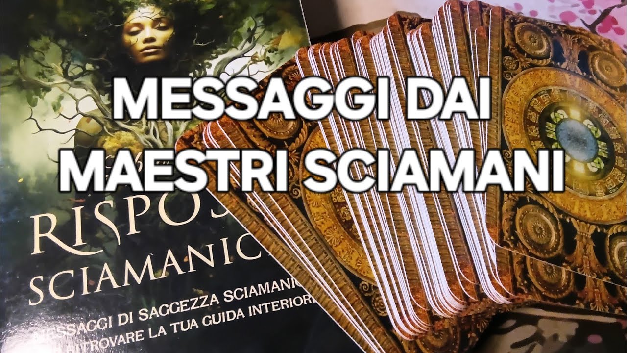 ASCOLTIAMO LA SAGGEZZA DEGLI SCIAMANI, MESSAGGI PER VOI🙏🪷