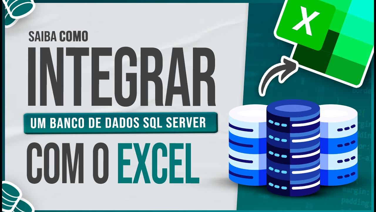 Como Integrar um Banco de Dados SQL Server com o Excel
