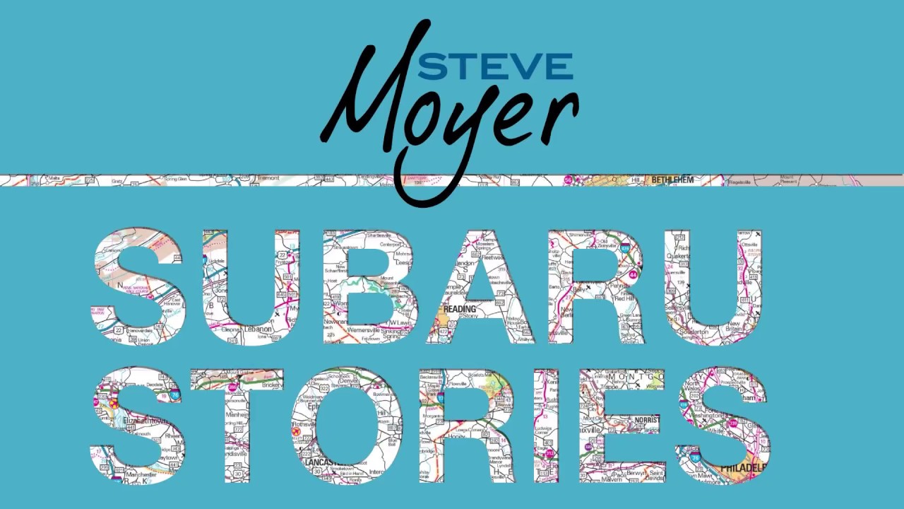 Steve Moyer Subaru Stories - How Subaru Saved My Life - Episode 1