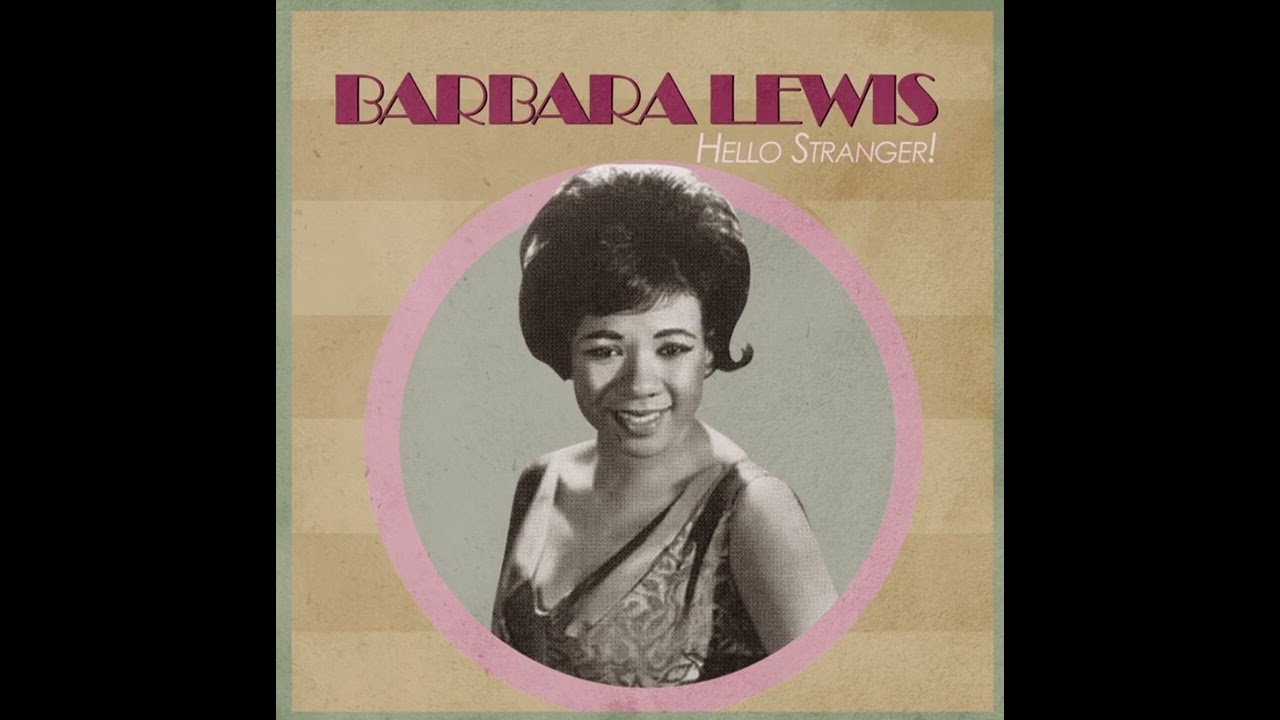Barbara Lewis - Hello Stranger 432hz - 1961 original
