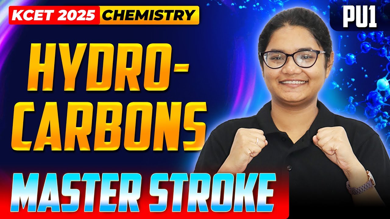 Hydrocarbons - KCET Chemistry | KCET Master Stroke - One Shot Series | #kcet