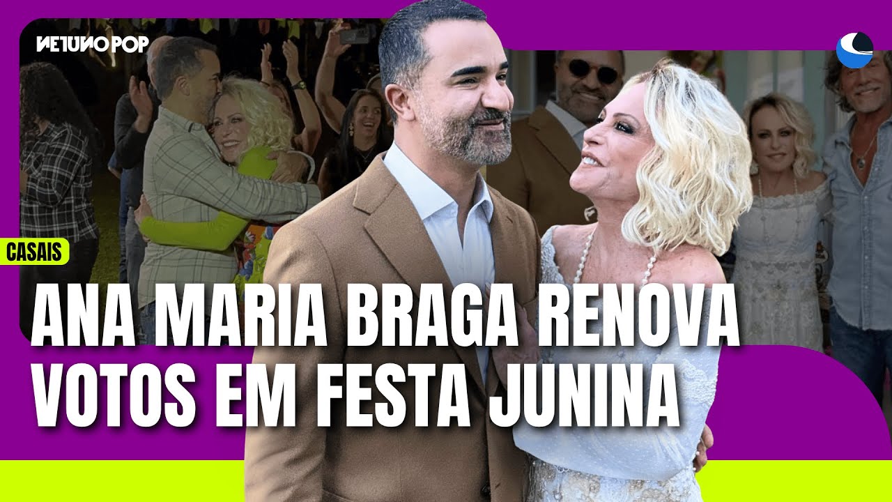 Ana Maria Braga renova votos de casamento durante Festa Junina em fazenda de SP: 