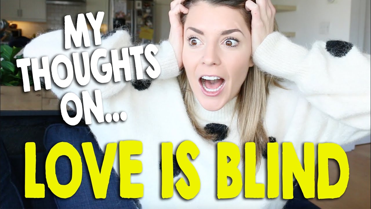 MY THOUGHTS ON LOVE IS BLIND // Grace Helbig