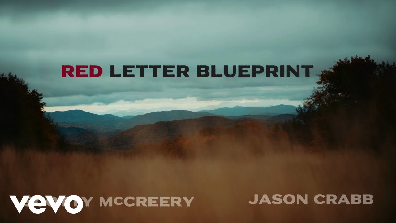 Scotty McCreery - Red Letter Blueprint (feat. Jason Crabb)