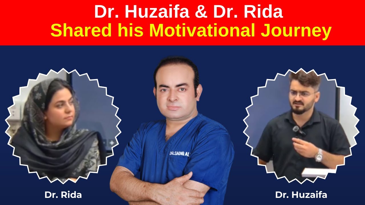 Dr. Huzaifa & Dr. Rida Shared his Motivational Journey | DMLec Medical Academy