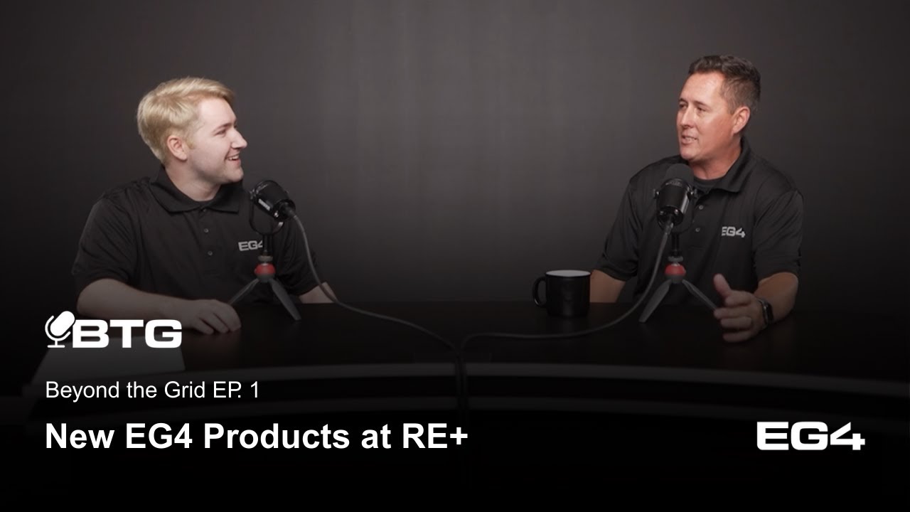 New EG4 Products at RE+ | Beyond the Grid Ep. 1