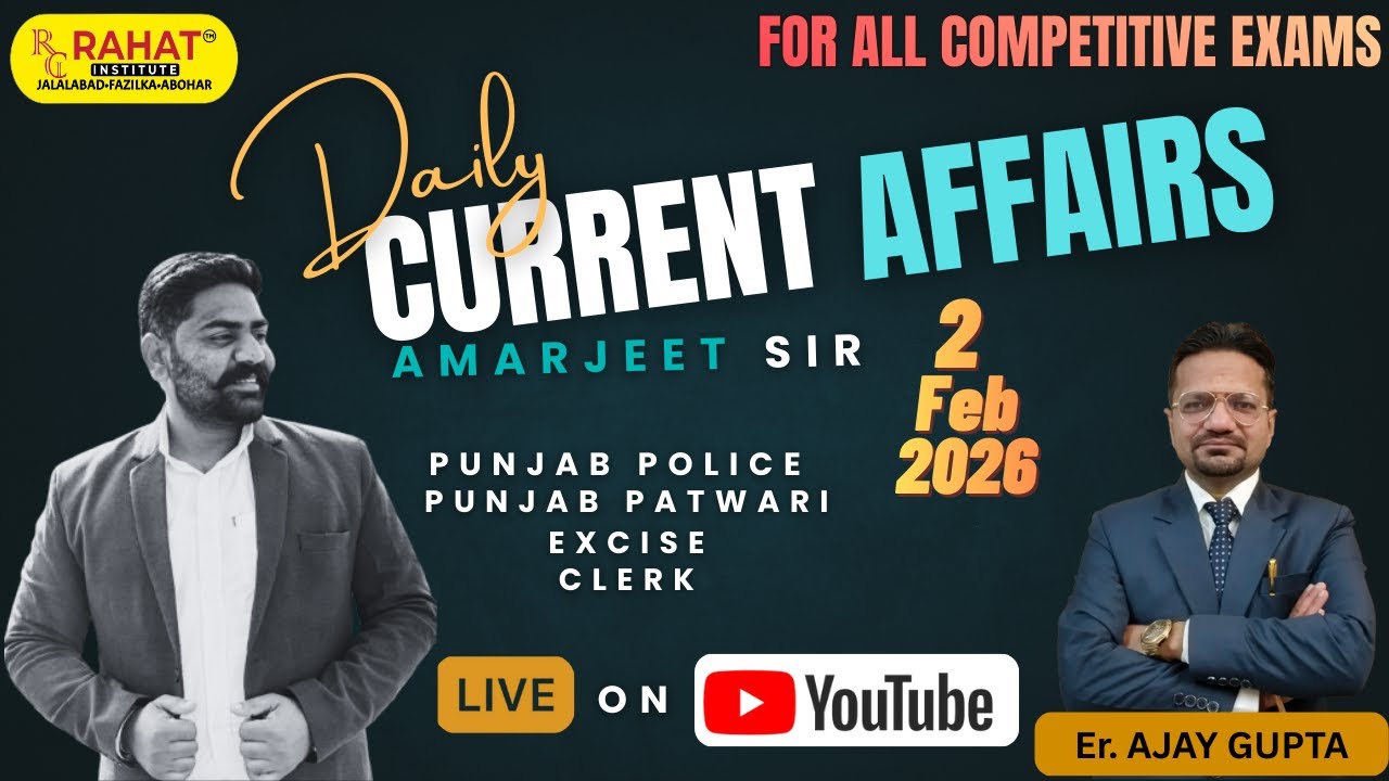 02 FEB 2026 | Current Affairs | by Amarjeet Sir | Daily Current Affairs | RAHAT Institute