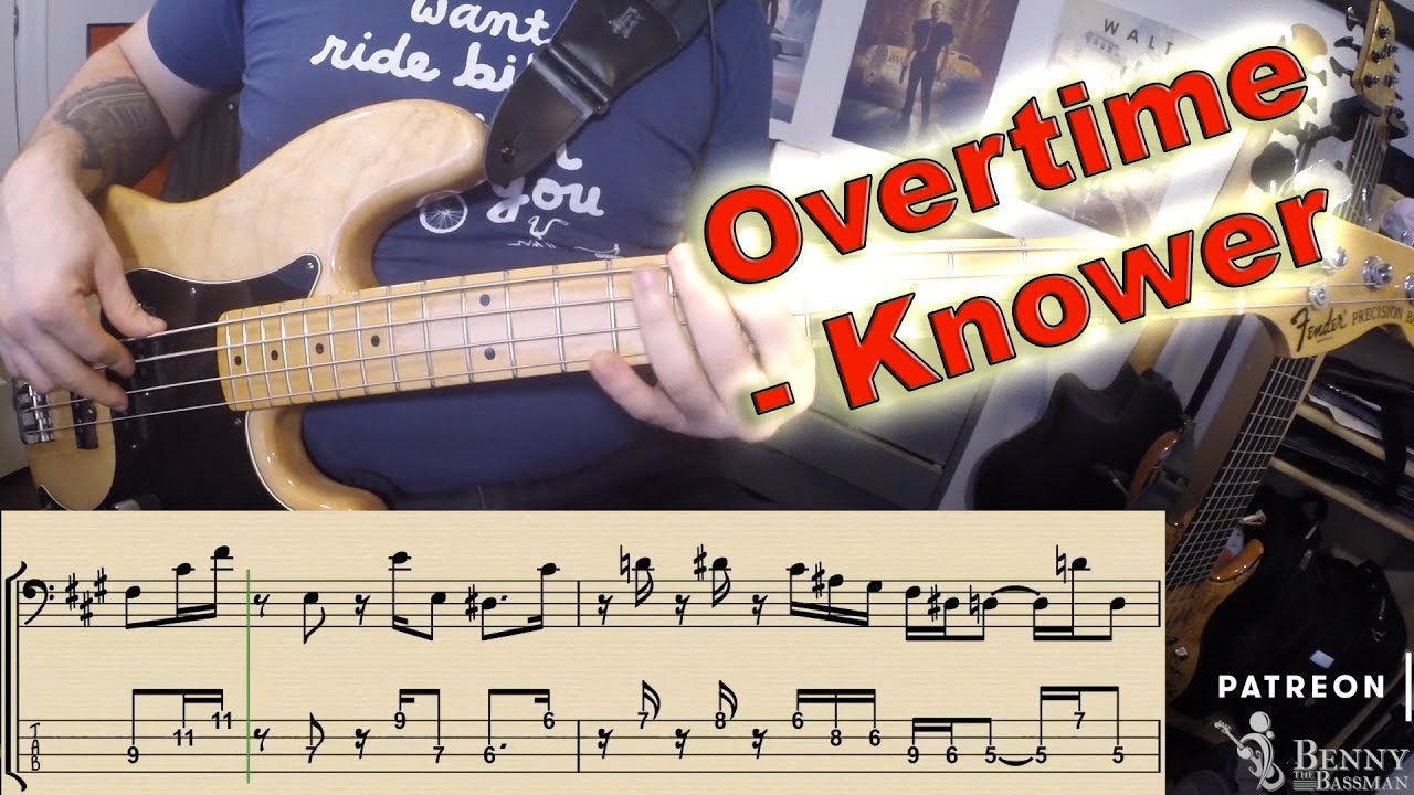 Knower - Overtime [BASS COVER] - with notation and tabs