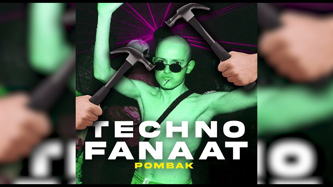 Pombak - Techno Fanaat