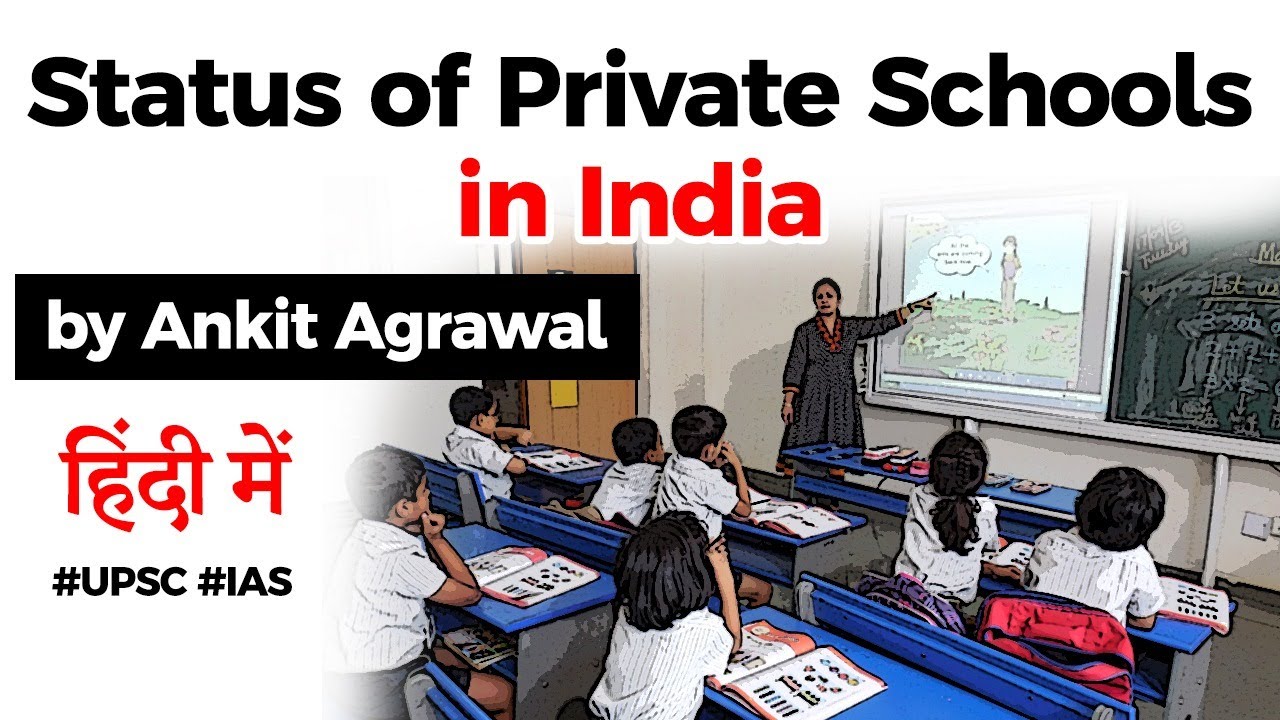 Status of Private Schools in India, Key findings of Central Square Foundation report explained