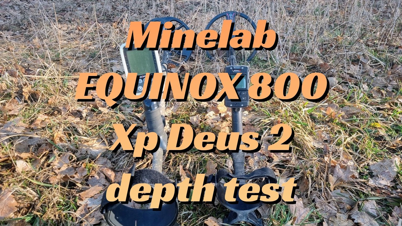Xp Deus 2 - Minelab Equinox 800 - test