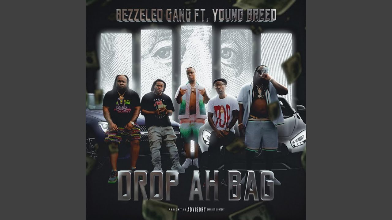 Drop Ah Bag (feat. Lil Vac, Killah Calico, Young Breed, Cellbleezy & JRoc)