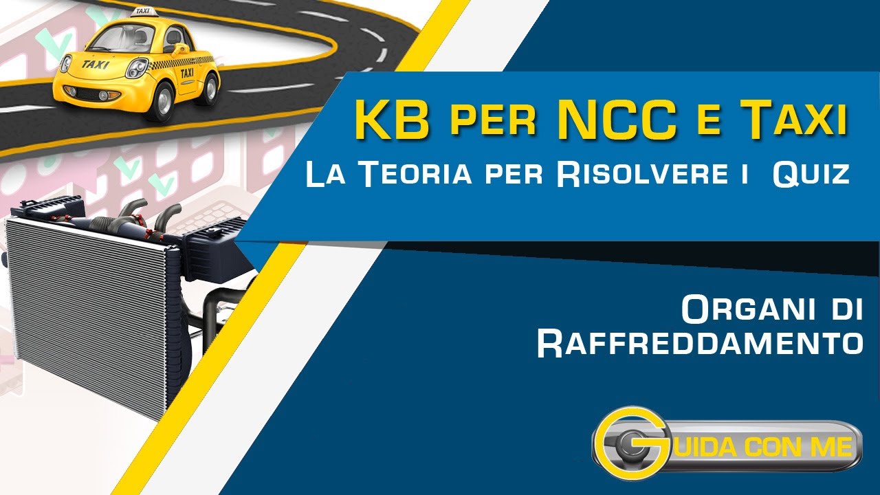 Esame Taxi NCC Teoria KB - Sistema raffreddamento motori a combustione interna