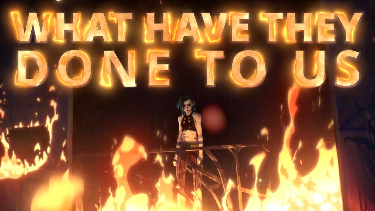 Jinx | What Have They Done To Us (ft. Sasha Alex Sloan) | Arcane AMV