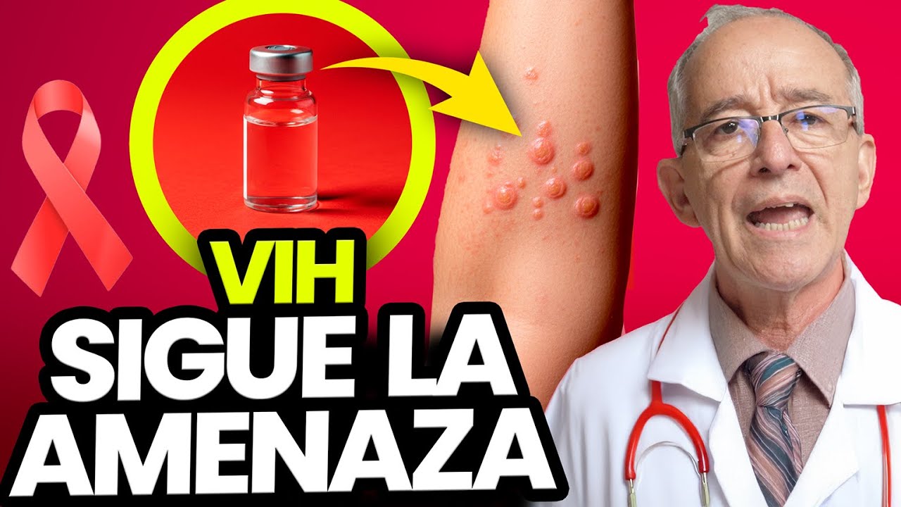 🦠 VIH SIDA NUEVOS RIESGOS Y Nuevas Noticias - Oswaldo Restrepo RSC
